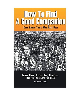 How to Find a Good Companion: Even Among Those Who Have Been Picked Over, Culled