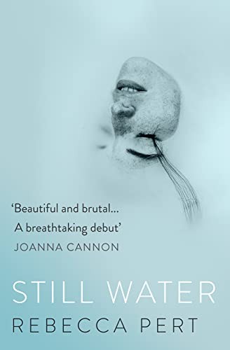 Still Water - Pert, Rebecca