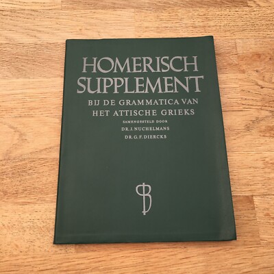 Homerisch Supplement Bij De Grammatica Van Het Attische Grieks - 1969 Dutch Book