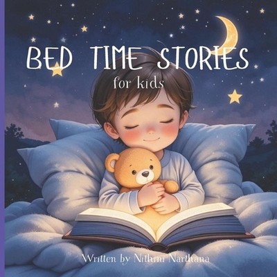 bed time stories for kids: Collection of Heartwarming 10 Stories to Read Before 