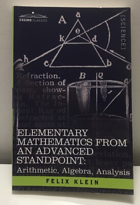 Elementary Mathematics from Advanced Standpoint by Felix Klein (Paperback) NEW