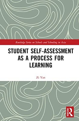 Student Self-Assessment as a Process for Learning by Zi Yan 9780367754693 NEW