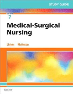 Study Guide for Medical-Surgical Nursing by Linton: New