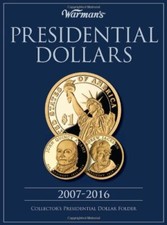 Presidential Dollars 2007-2016: Collector'..., Warman's
