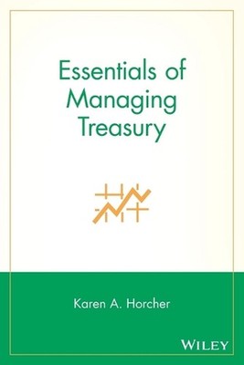 Essentials of Managing Treasury by Karen A. Horcher (English) Paperback Book
