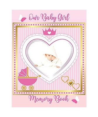 Our Baby Girl Memory Book: Baby's First Year a Keepsake for Milestone Moments, A