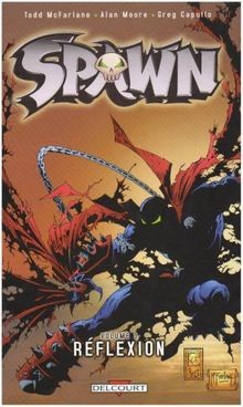 Spawn. Vol. 3. Réflexion  von McFarlane, Todd, Moor... | Buch | Zustand sehr gut