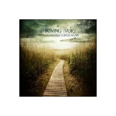 THRIVING IVORY ''THROUGH YOURSELF & BACK AGAIN'' CD NEU