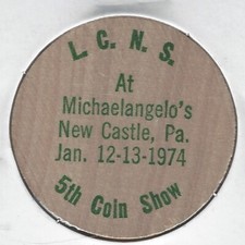 1974 LCNS 5th Coin Show, Michelangelo's, NEW CASTLE, Pennsylvania, Wooden Nickel