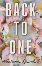Back to One 9781955893008 by Gavrihel, Antonia