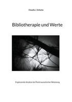 Claudia J. Schulze | Bibliotherapie Und Werte | Taschenbuch | Deutsch (2021)