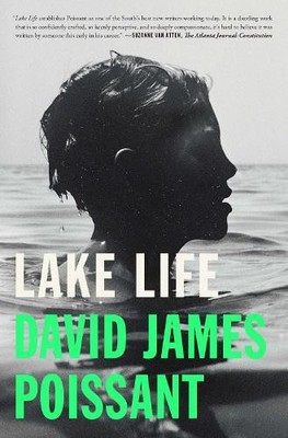 David James Poissant Lake Life (Taschenbuch)