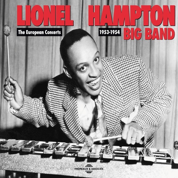 Lionel Hampton Big Band, The The European Concerts 1953 - 1954 2CD New 356130252