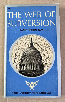 James Burnham, The Web Of Subversion, Paperback 1965