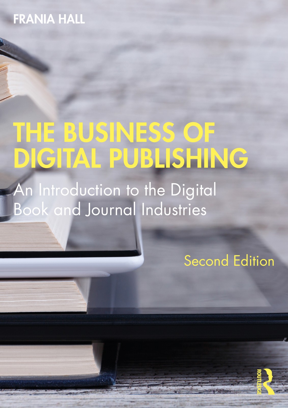 Business of Digital Publishing - 2nd Edition