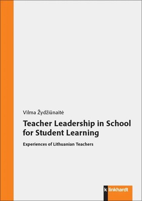 Teacher Leadership in School for Student Learning | Vilma ¿Yd¿I¿Nait¿ | Englisch