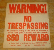 Vintage 1940's Wallaces Farmer No Trespassing $50 Reward Cardboard Poster Sign