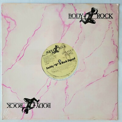 1986 - SMITTY D & ROCK SQUAD - KIC KIC - BODY ROCK RECORDS SEALED ORIGINAL PRESS