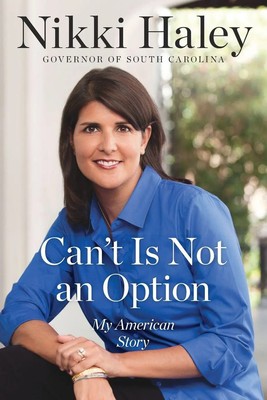 Can't Is Not an Option My American Story Nikki Haley Taschenbuch Englisch 2025