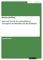 Ramona Schilling | Sinn Und Zweck Des Mitweltlichen Schauspiels Im...