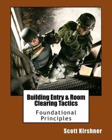 Building Entry and Room Clearing Tactics: Foundatio... | Buch | Zustand sehr gut