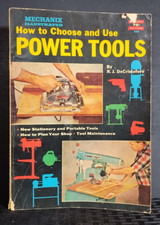 Mechanix Illustrated How to Choose Use Power Tools DeCristoforo 1960 Fawcett PB