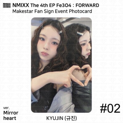 NMIXX The 4th EP Album Fe3O4 : FORWARD Makestar Fan Sign