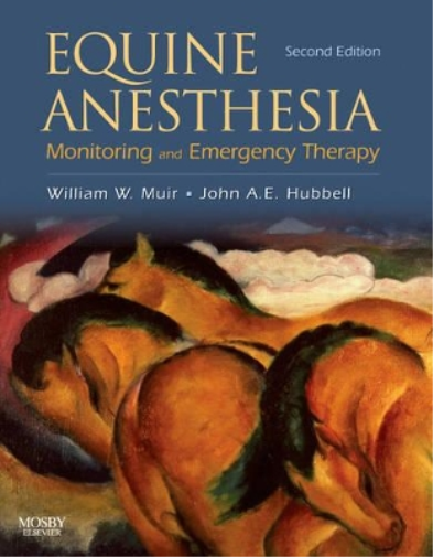 John A. E. Hubbell William W. Muir Equine Anesthesia (Copertina rigida)