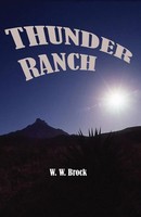 Thunder Ranch W. W. Brock Taschenbuch Kartoniert / Broschiert Englisch 2015