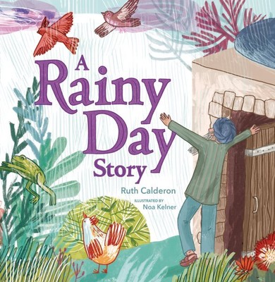 Rainy Day Story, Paperback by Calderon, Ruth; Kelner, Noa (ILT), Brand New, F...
