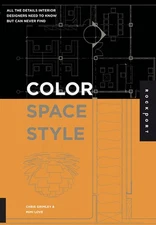 Color, Space, and Style: All the Details Interior Designers Need to Know but...