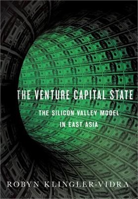 Venture Capital State: The Silicon Valley Model in East Asia (Hardback or Cased