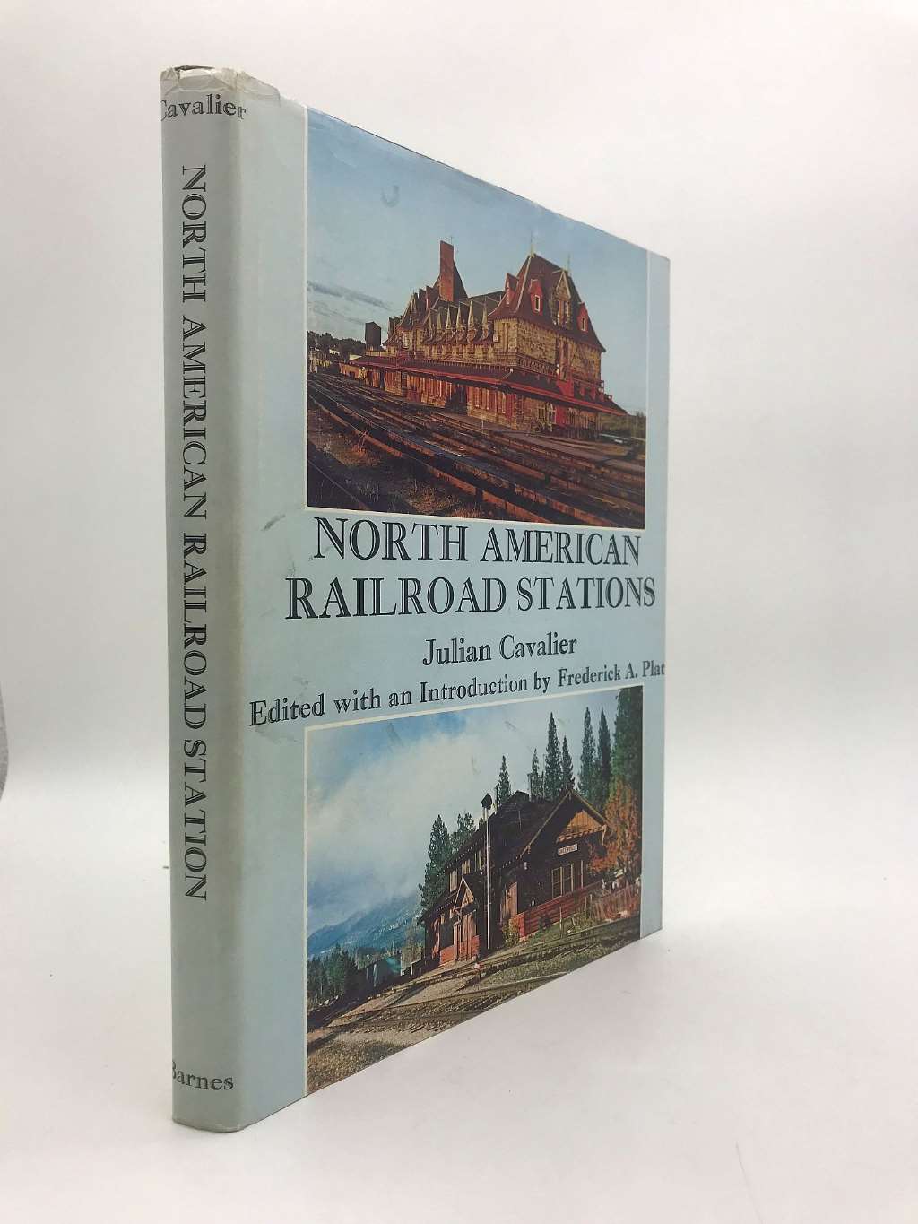 North American Railroad Stations, Julian Cavalier, Very Good Book