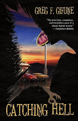 Catching Hell By Greg F Gifune - New Copy - 9781951510619