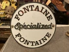 VINTAGE FONTAINE SPECIALIZED SIGN HEAVY METAL GALVANIZED LOGO