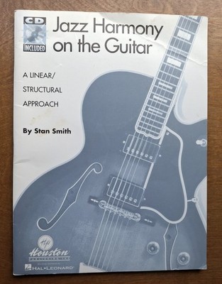 Jazz harmony on the guitar : A linear/structural approach w/cd