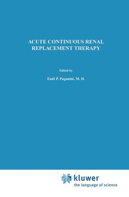 Emil P. Paganini | Acute Continuous Renal Replacement Therapy | Buch | Englisch