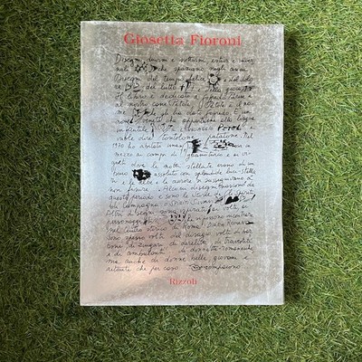 Die Zeichnungen von Giosetta Fioroni - Mailand - Rizzoli - 1998 Kunst Bibliographie