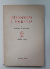 Eurialo De Michelis Introduzione a Moravia 1954 La Nuova Italia
