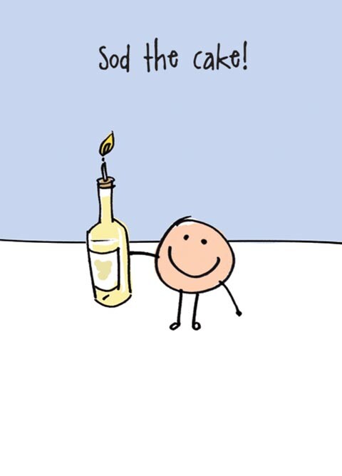 Wine Sod The Cake Happy Birthday Card - Fun Cartoon Smiley Face Greeting Card