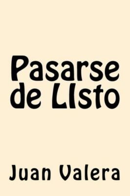 Pasarse De Listo