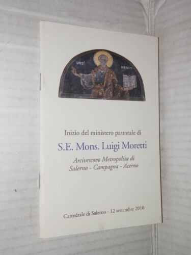 INIZIO DEL MINISTERO PASTORALE DI S E MONS LUIGI MORETTI Arcivescovo Metropolita - Afbeelding 1 van 1