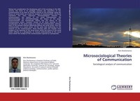 Microsociological Theories Of Communication Kire Sharlamanov