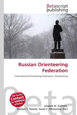 Russian Orienteering Federation Lambert M. Surhone