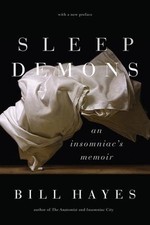 Sleep Demons: An Insomniac’s Memoir by Hayes, Bill Paperback / softback Book The