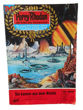 Moewig Perry Rhodan Jubil&auml;umsband Nr. 500 Sie kamen aus dem Nichts vom 5.2.1971