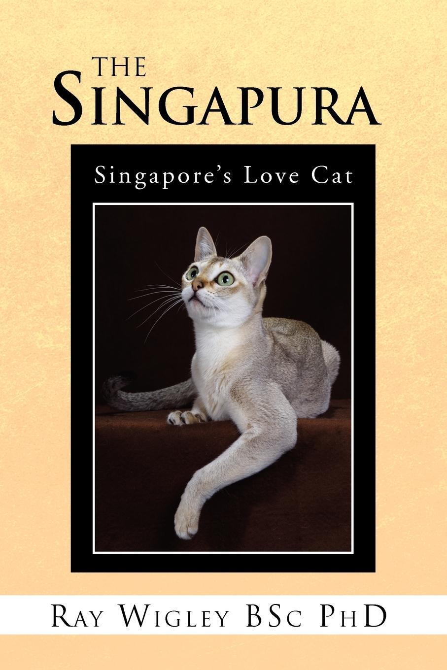 Thumbnail - The Singapura Ray Wigley (u. A.) Taschenbuch Paperback Englisch 2010