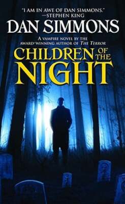 Children of the Night by Dan Simmons: Used