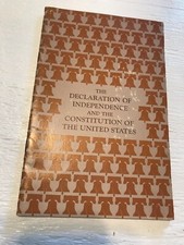 The Declaration of Independence And The Constitution of the United States - 1976