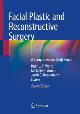 Brian J. -F. Wong (u. a.) | Facial Plastic and Reconstructive Surgery | Buch